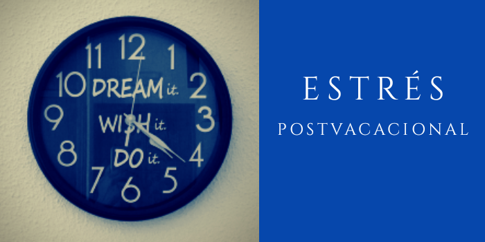 Estrés postvacacional Estrés postvacacional