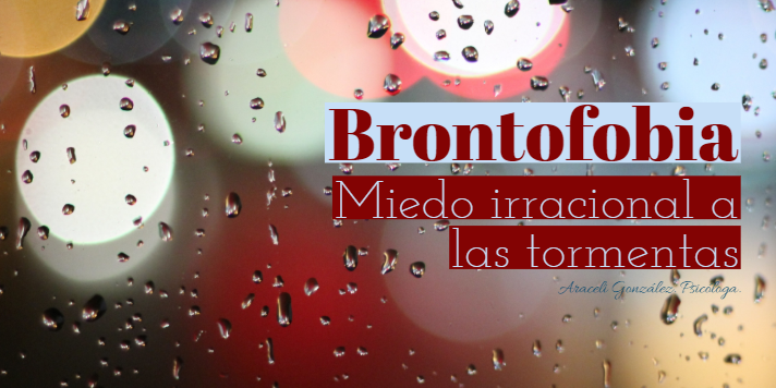 Miedo a las tormentas. Miedo, ansiedad.